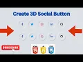 How to Create 3D Social button using HTML CSS and javascript