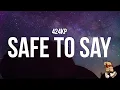 Download Lagu 424KP - Safe to Say (Lyrics)