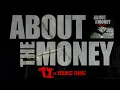 T.I. ft. Young Thug "About The Money" [Official Audio]