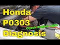Honda Check Engine Light CEL - P0303