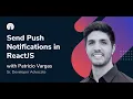 OneSignal Webinars Add Push Notifications to ReactJS Apps