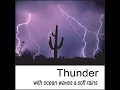 Gentle Thunder With Rain