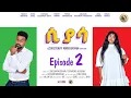 Arkan - ሲያሳ Siyasa Episode 2 - New Eritrean Series Movie 2024 by Zerisenay Andebrhan
