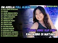 Download Lagu KAU ASING DI MATAKU  - HUJAN - AKHIR SEBUAH CERITA - OM ADELLA FULL ALBUM TERBARU 2025