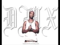 Lagu Dmx - We Right Here