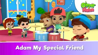 Omar & Hana and Special Friend 😍🥰 | Islamic Series & Songs For Kids | Omar & Hana English