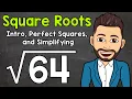 Square Roots Intro Perfect Squares and Simplifying Math with Mr J