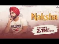 Lagu Naksha (Official Video) : Simar Gill | Punjabi Song