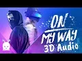 Download Lagu Alan Walker - On My Way | 3D Audio | Surround Sound | Use Headphones 👾