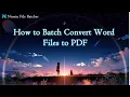 How to Batch Convert Word Files to PDF Ninetu File Batcher