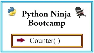 Python Ninja Bootcamp 39-Counter function
