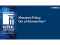 Monetary Policy Out of Ammunition