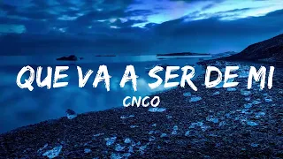 Download CNCO - Que Va a Ser de Mi (Letra)  | Music Hight MP3