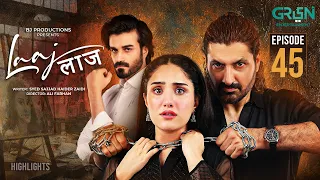 Laaj Episode 45 | 7th September 2026 | Aiza Awan - Syed Jibran - Sachal Afzal | Green Drama Planet
