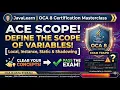 Java OCA 1Z0-808 1 3 Define the Scope of Variables Local Instance Static Shadowing