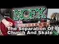 Download Lagu NOFX - The Separation Of Church And Skate (Guitar Cover)