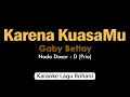 Download Lagu KARENA KUASAMU Gaby Bettay | Karaoke Rohani Nada Pria