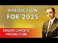 Edgar Cayce Predicted This for Year 2025 - It s Already Unfolding