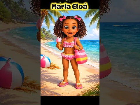 🎉❤️🎶😃✨️ #shortskids #mariaeloa24shorts #praia #desenhoanimado #shortvideo #funny