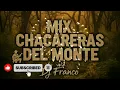 Mix Chacareras del monte vol2 