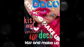 Deco - Kiss And Make Up [Audio Visualizer]