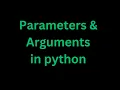Parameters and arguments in python python for beginners