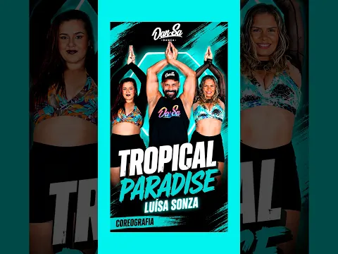 Tropical Paradise - Luísa Sonza - Dan-Sa / Daniel Saboya (Coreografia) #shorts