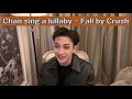 Download Lagu Stray Kids Bangchan Sings - Fall by Crush