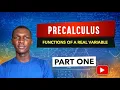 Functions of a Real Variable Explained Simply PRECALCULUS MTH102