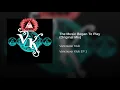 The Music Began To Play (Original Mix)
