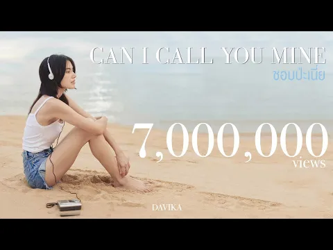 Download MP3 Mai Davika - ชอบป่ะเนี่ย (Can I Call You Mine) [Official MV]