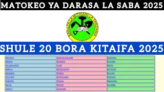 RESULTS GRADE SEVEN TOP 20 SCHOOLS IN TANZANIA 2025 