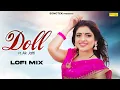 Download Lagu Ak Jatti | Doll | Slowed \u0026 Reverb (Lofi Song) New Haryanvi Song 2025 | Akki Aryan | Lofi Sonotek