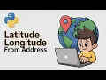 Python 3 Geocoding Script to Convert Location to Latitude Longitude Using geopy Library