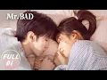 Download Lagu 【FULL】Mr. BAD EP01: Nan Xing Summoned Xiao Wudi from the Novel | 我的反派男友 | iQIYI