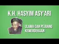 Download Lagu Mengenal KH Hasyim Asy'ari, Sang Ulama dan Pejuang Kemerdekaan Indonesia
