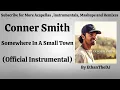 Conner Smith - Somewhere In A Small Town (Official Instrumental)