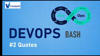 Quotes in Bash Bash Scripting Tutorial DevOps Training Visualpath