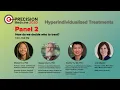 Panel 2 How do we decide who to treat Precision Medicine 2020