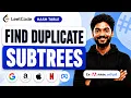 652 Find Duplicate Subtrees HashTable Playlist