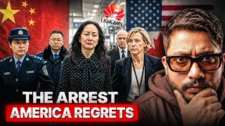 The Arrest that Shocked the World | Huawei Files
