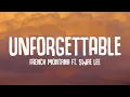 Lagu French Montana - Unforgettable (Lyrics) ft. Swae Lee