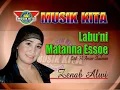 lagu baru   labu ni matanna essoe voc hj zenab alwi produksi musik kita rec karya amier shalman
