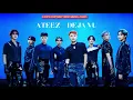 Download Lagu ATEEZ – DEJA VU RINGTONE