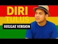 Lagu DIRI – Tulus (Reggae Version Cover)