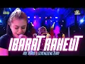 Lagu IBARAT RAHEUT || LIVE ALL ARTIST X GERENGSENG TEAM