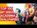 My Hero Academia Top 100 Wallpapers for Wallpaper Engine