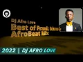 Download Lagu Best of Frank Edwards | AfroBeat \u0026 AfroPraise Mix | DJ Afro Love