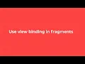 View binding android studio android studio tutorial 2022