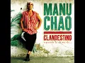 Clandestino - Manu Chao